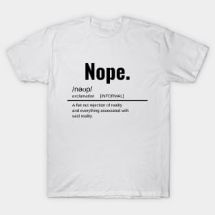 Nope T-Shirt